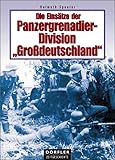  Die Einsätze der Panzergrenadier-Division \