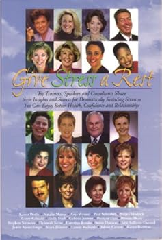 Paperback Give Stress a Rest Book