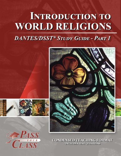 Introduction To World Religions DANTES / DSST Test Study Guide - Pass Your Class - Part 1