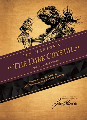 Image of Jim Henson's The Dark Crystal: The Novelization (Jim Henson's Dark Crystal)