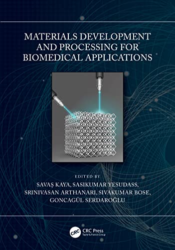 Materials Development and Processing for Biomedical Applications view 2
