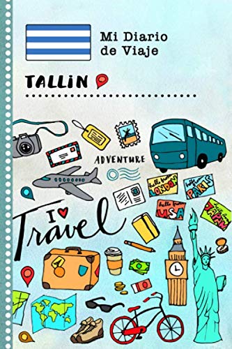 Portada de Tallin Diario de Viaje: Libro de Registro de Viajes Guiado Infantil - Cuaderno de Recuerdos de Actividades en Vacaciones para Escribir, Dibujar, Afirmaciones de Gratitud para Niños y Niñas