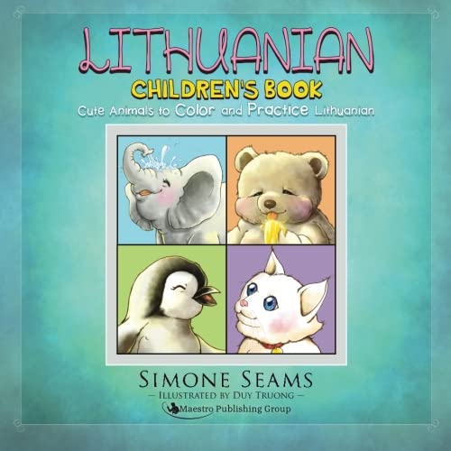 Lithuanian Children's Book: Cute Animals to Color and Practice Lithuanian