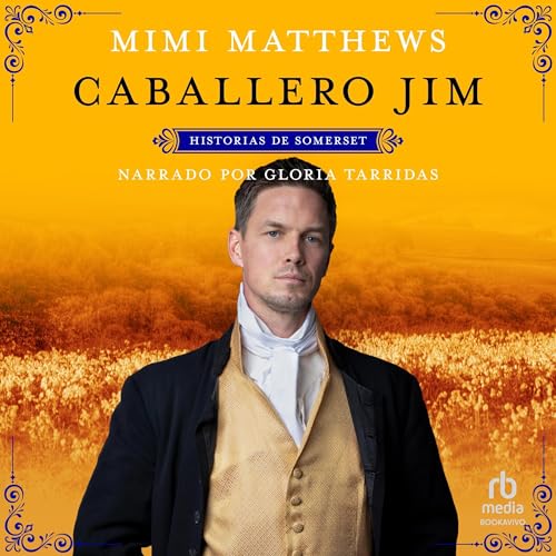 Caballero Jim Audiolibro Por Mimi Matthews, Emilio Vadillo - Translator arte de portada