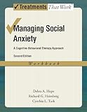 Managing Social Anxiety, Workbook, 2nd Edition: A Cognitive-Behavioral Therapy Approach (Treatments That Work)
