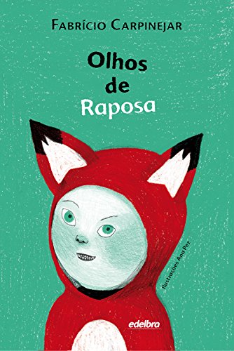 Olhos de Raposa (Coleção Pedaços de Vida)