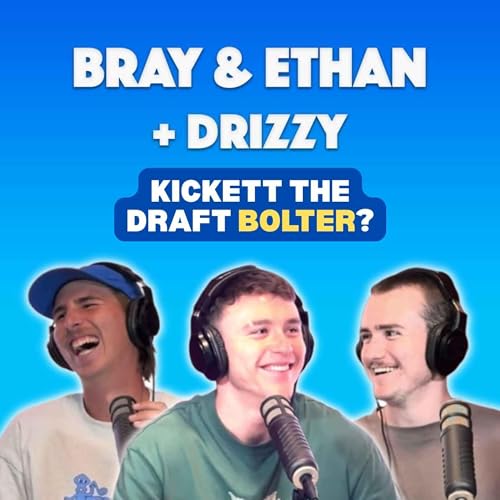 Bray & Ethan + Drizzy | Where is Ethan? Make Or Break Colts Round & Drizzy's Movie Reviews! cover art