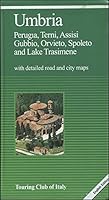 Umbria: Perugia, Terni, Assisi, Gubbio, Orvieto, Spoleto, and Lake Trasimene with Detailed Road and City Maps 8836516734 Book Cover