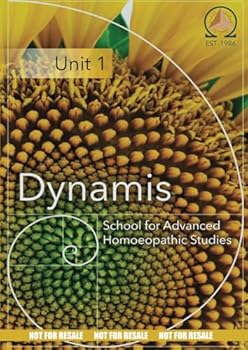 Paperback Unit One: Dynamis School for Advanced Homoeopathic Studies Book