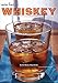 Mini Bar: Whiskey: A Little Book of Big Drinks