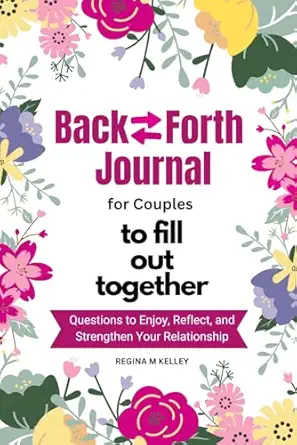 Couples Journal for Him and Her to Fill Out Together: Fun and Deep Questions to Enjoy, Reflect and Strengthen Your Relationship | Bucket Lists to Create and Record Your Adventures