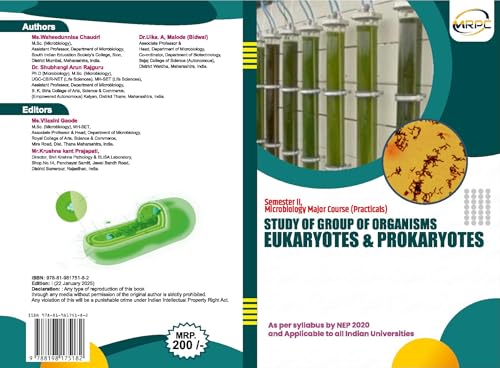 STUDY OF GROUP OF ORGANISMS: EUKARYOTES & PROKARYOTES: F.Y. B. Sc, Semester II Major Microbiology Course (Practical) As per syllabus by NEP 2020 applicable to all Indian Universities