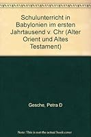 Schulunterricht in Babylonien im ersten Jahrtausend v. Chr (Alter Orient und Altes Testament) 3927120936 Book Cover