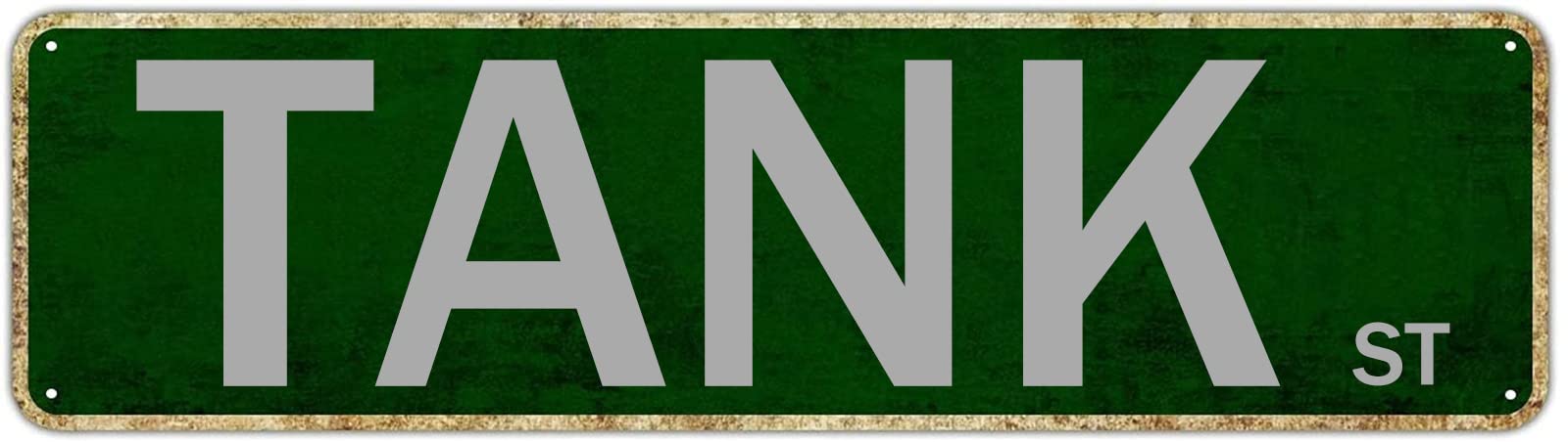 Tank St Retro Tin Signs Plaque Aluminum Metal Sign Quotes Home Bedroom Kitchen Restaurants Wall Aluminum Gift Yard Coffee Decor 4x16 Inch