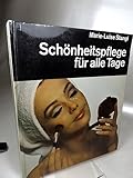 Schönheitspflege für alle Tage
