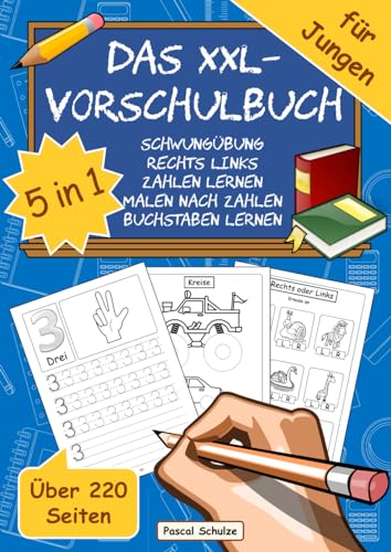 Das XXL-Vorschulbuch für Jungen: 5 in 1 | Spielend einfach Buchstaben und...