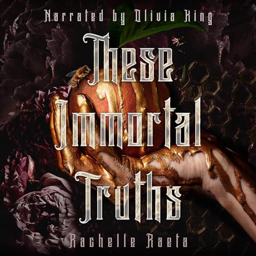 These Immortal Truths by Rachelle Raeta episode artwork