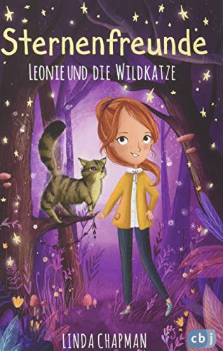 Sternenfreunde - Leonie und die Wildkatze: Magisch-realistische Reihe für Mädchen ab 8 von der »S Sternenfreunde - Leonie und die Wildkatze: Magisch-realistische Reihe für Mädchen ab 8 von der »S