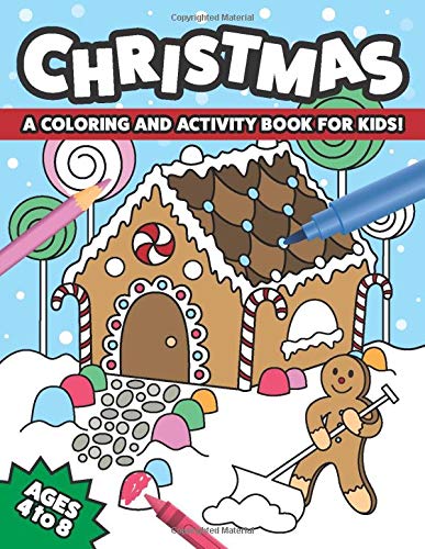 Christmas: A Coloring and Activity Book for Kids