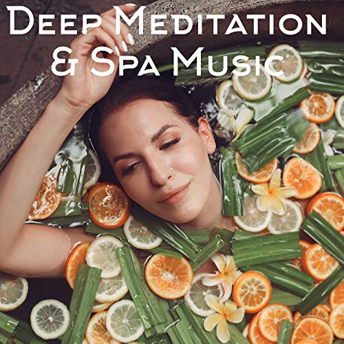 Play Deep Meditation & Spa Music Time to Relaxation Vibes, Spa at