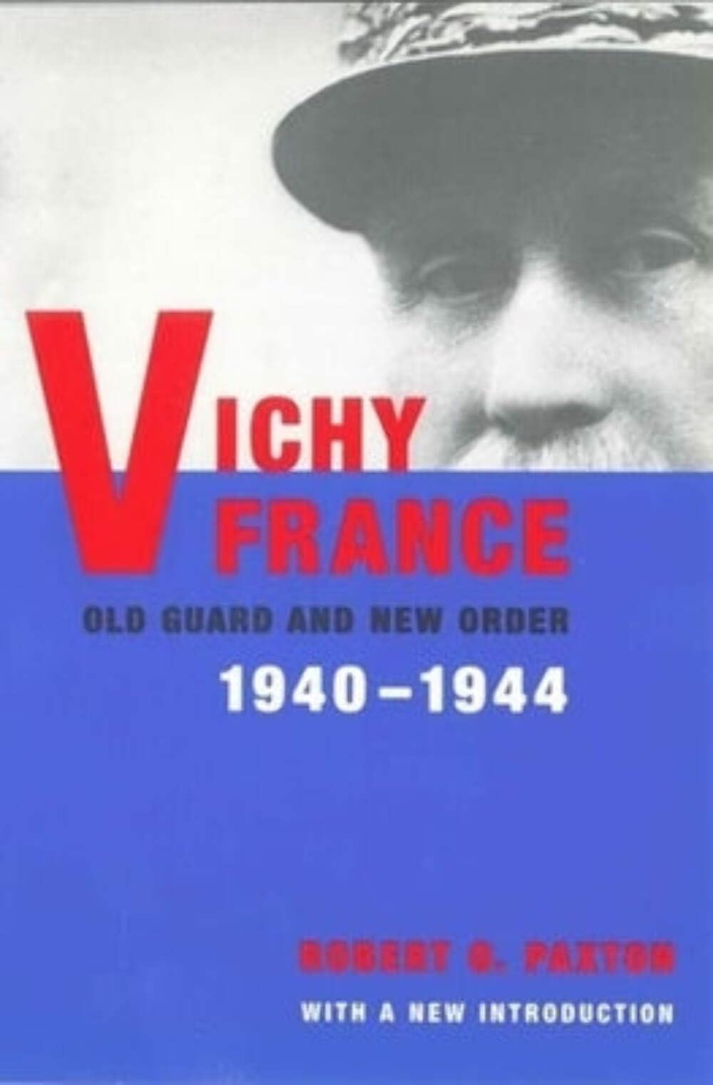 Vichy France by Robert Paxton PAPERBACK 9780231124690