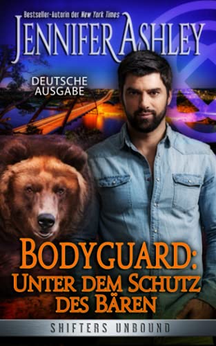 Bodyguard: Unter dem Schutz des Bären