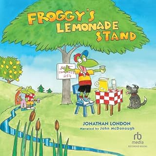 Froggy's Lemonade Stand Audiolibro Por Jonathan London arte de portada
