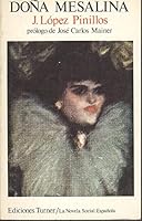 Doña Mesalina (La Novela social española ; 6) 8485137221 Book Cover