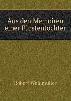 Paperback Aus den Memoiren einer F?rstentochter [German] Book