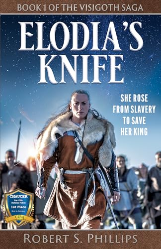 Elodia's Knife: Book One of the Visigoth Saga