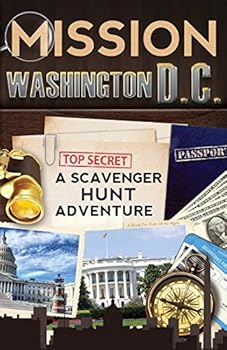 Paperback Mission Washington, D.C.: A Scavenger Hunt Adventure: (Travel Book For Kids) Book