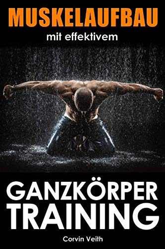 Muskelaufbau mit effektivem Ganzkörpertraining