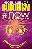 Buddhism#now: Big Questions. Inner Peace. LOL 0951386247 Book Cover