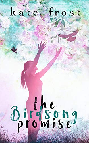 The Birdsong Promise: A feel-good story of love and friendship (The Butterfly Storm Book 2)
