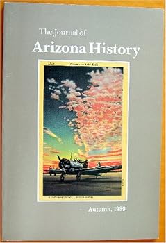 Paperback The Journal of Arizona History, Volume 30, Number 3, Autumn, 1989 Book