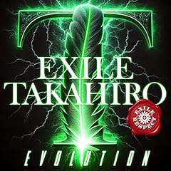 EVOLUTION / EXILE TAKAHIRO
