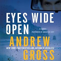 Eyes Wide Open Audiolibro Por Andrew Gross arte de portada