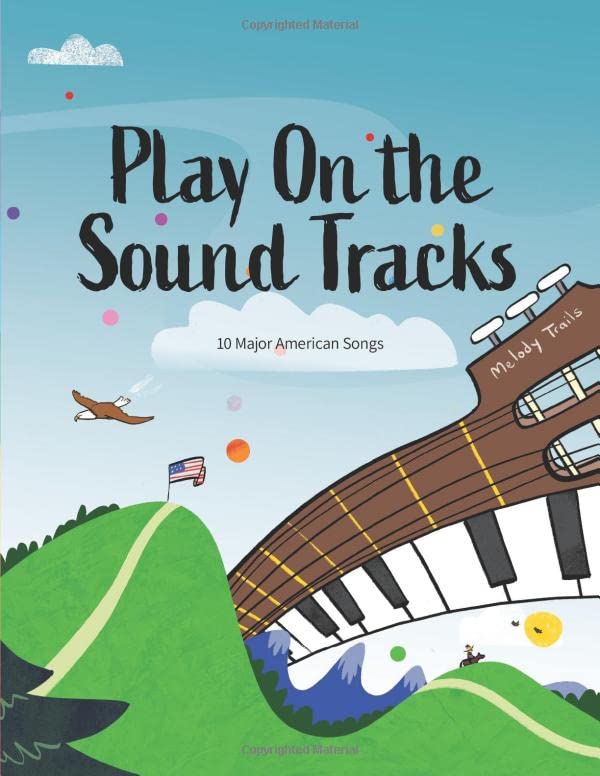 Play On the Sound Tracks: 10 Major American Songs