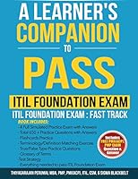 A Learner's Companion to Pass Itil Foundation Exam: Itil Foundation Exam: Fast Track 1508918678 Book Cover