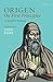 Origen (Oxford Early Christian Texts)