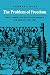 The Problem of Freedom: Race, Labor, and Politics in Jamaica and Britain, 1832-1938 (Johns Hopkins Studies in Atlantic History and Culture)