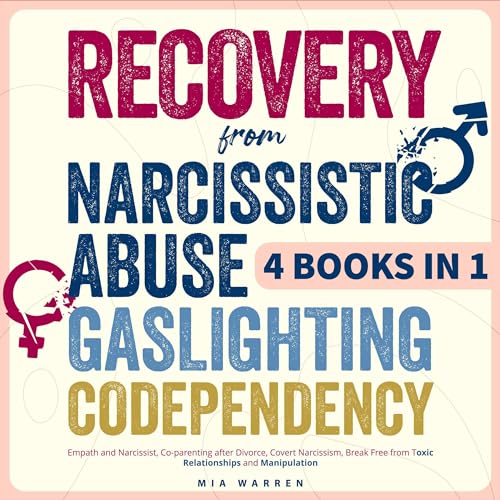 Mia Warren - Recovery from Narcissistic Abuse, Gaslighting, Codependency 4 Books in 1 episode artwork