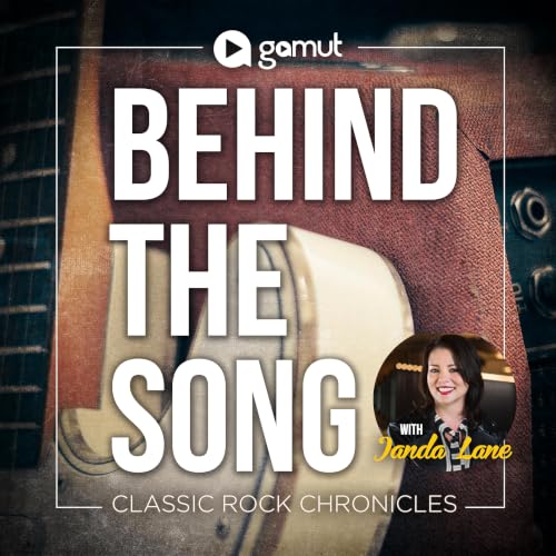 Behind The Song: Classic Rock Chronicles cover art