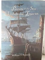 Patriots of the Sea: Lighthouse Legacies 0965205576 Book Cover