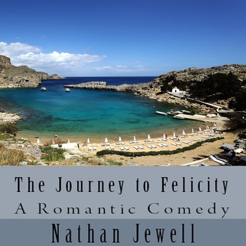 Listen to The Journey to Felicity by Nathan Jewell episode artwork