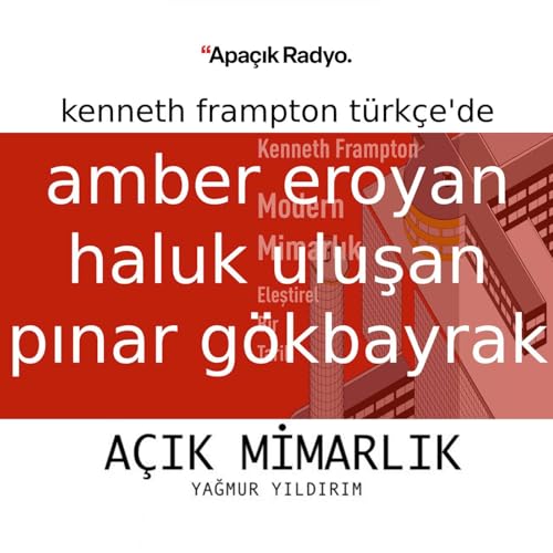 Kenneth Frampton T&uuml;rk&ccedil;e'de