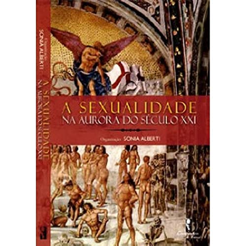 A Sexualidade na Aurora do Século XXI