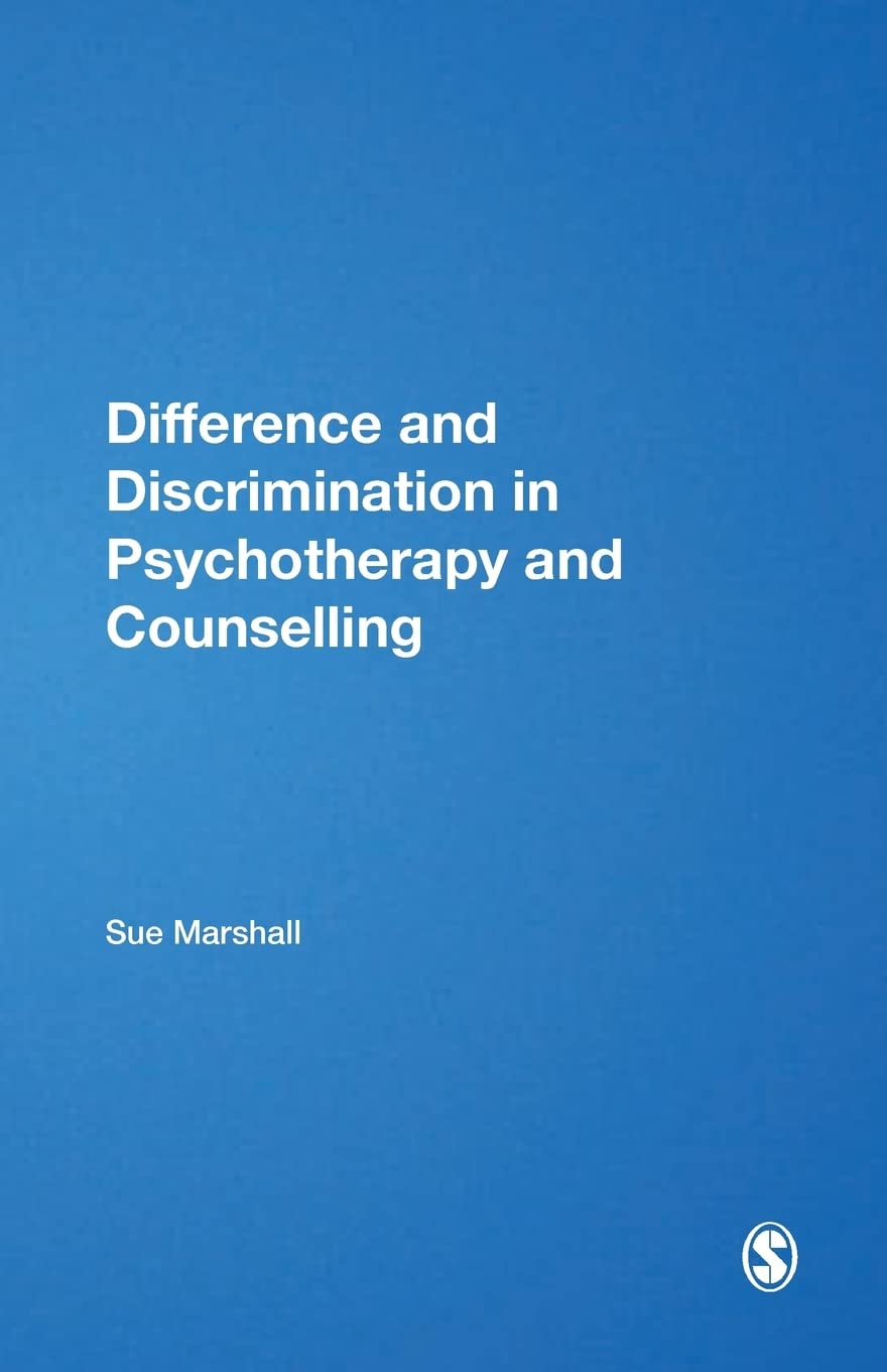 Difference and Discrimination in Psychotherapy and Counselling (The School of Psychotherapy & Counselling)