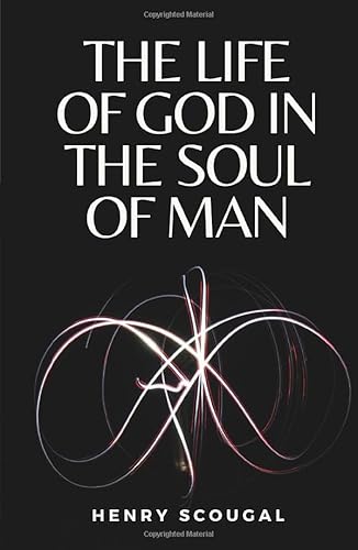 The Life of God in the Soul of Man: (Annotated)