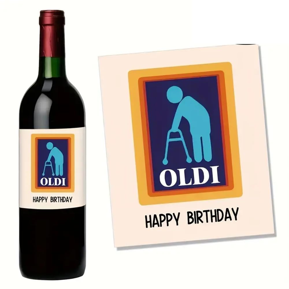 Funny Prank Oldie Happy Birthday Wine Bottle Label Sticker for Best Friend Special Friends Joke (1 Sticker)